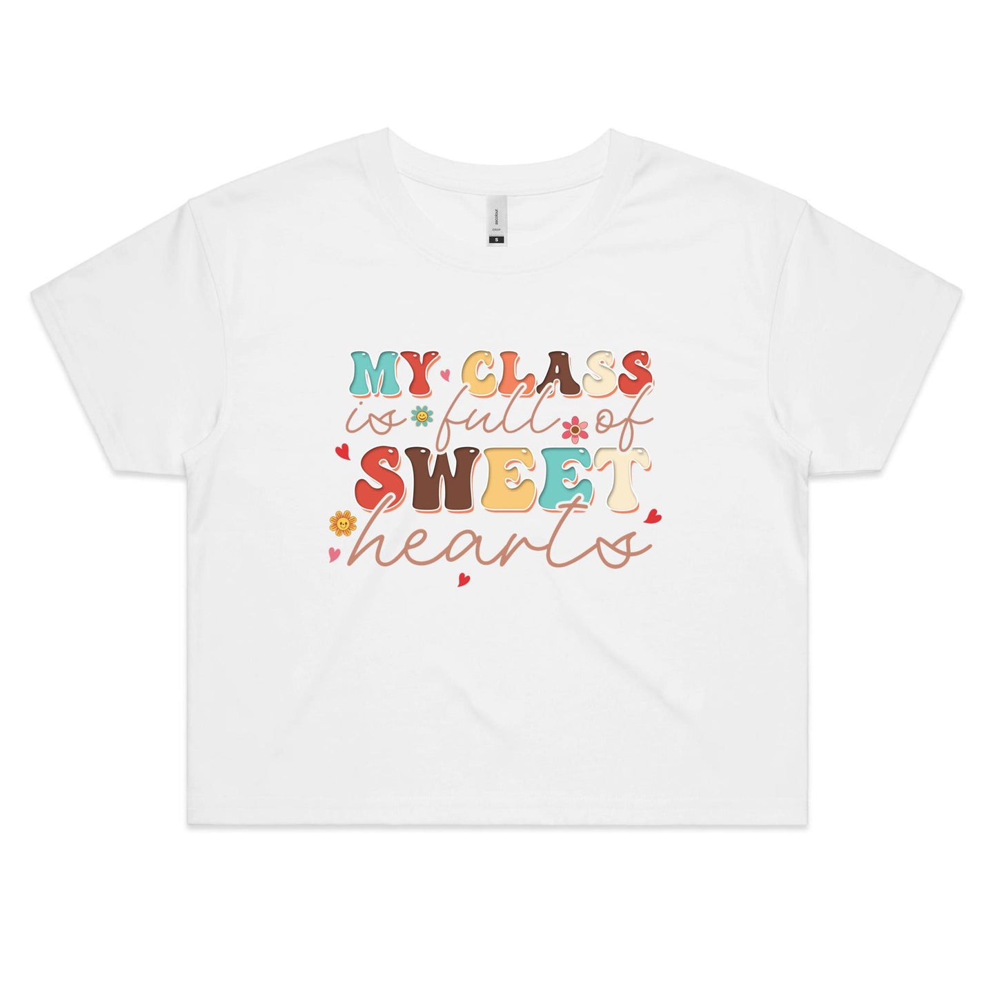 My Class is Full of Sweet-hearts Women's Crop Cotton Tee - Gift for teachers - Da Boss Mango AU - White