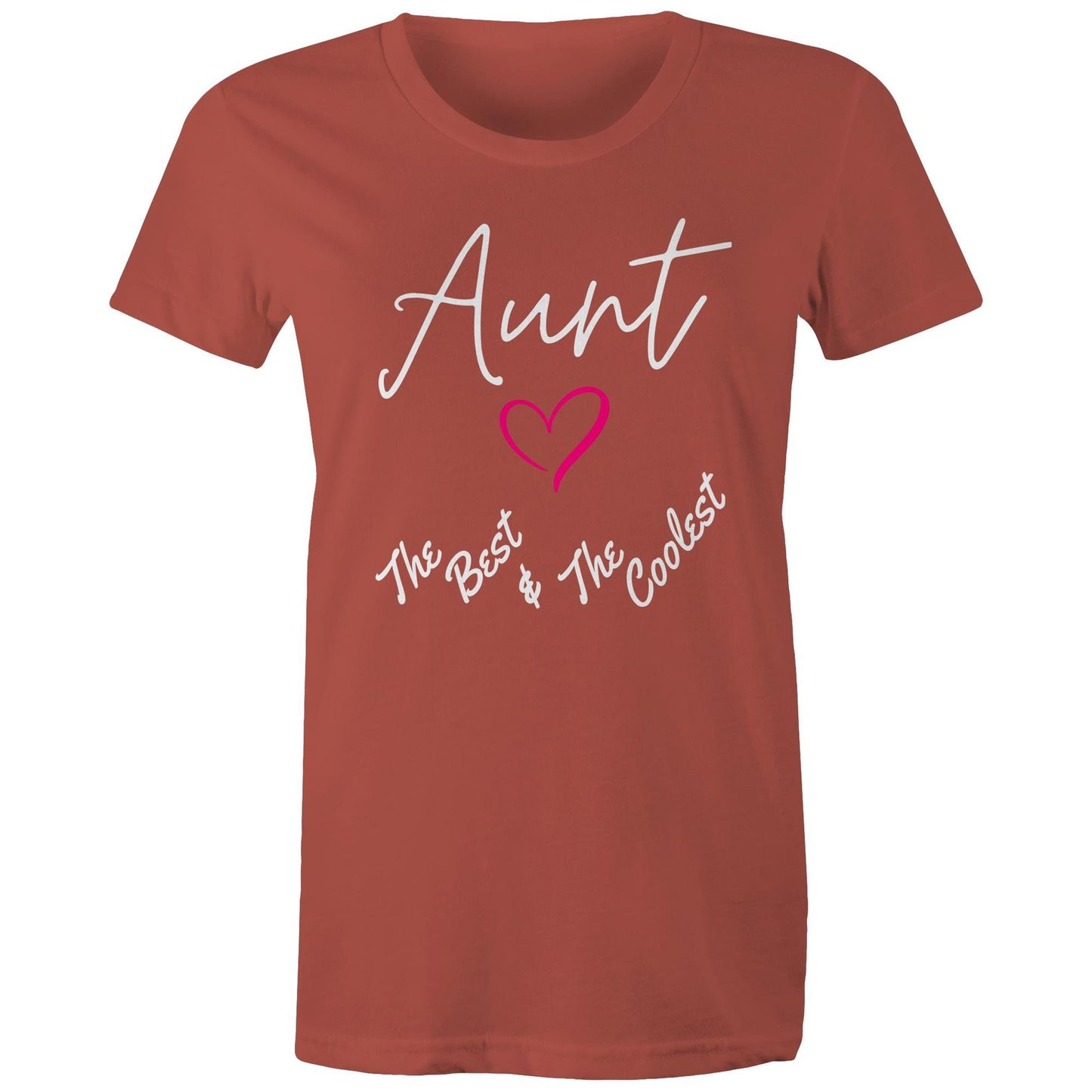 "Aunt The Best & The Coolest" Women's T-Shirt - Gift for Auntie - Da Boss Mango AU - Coral Pink