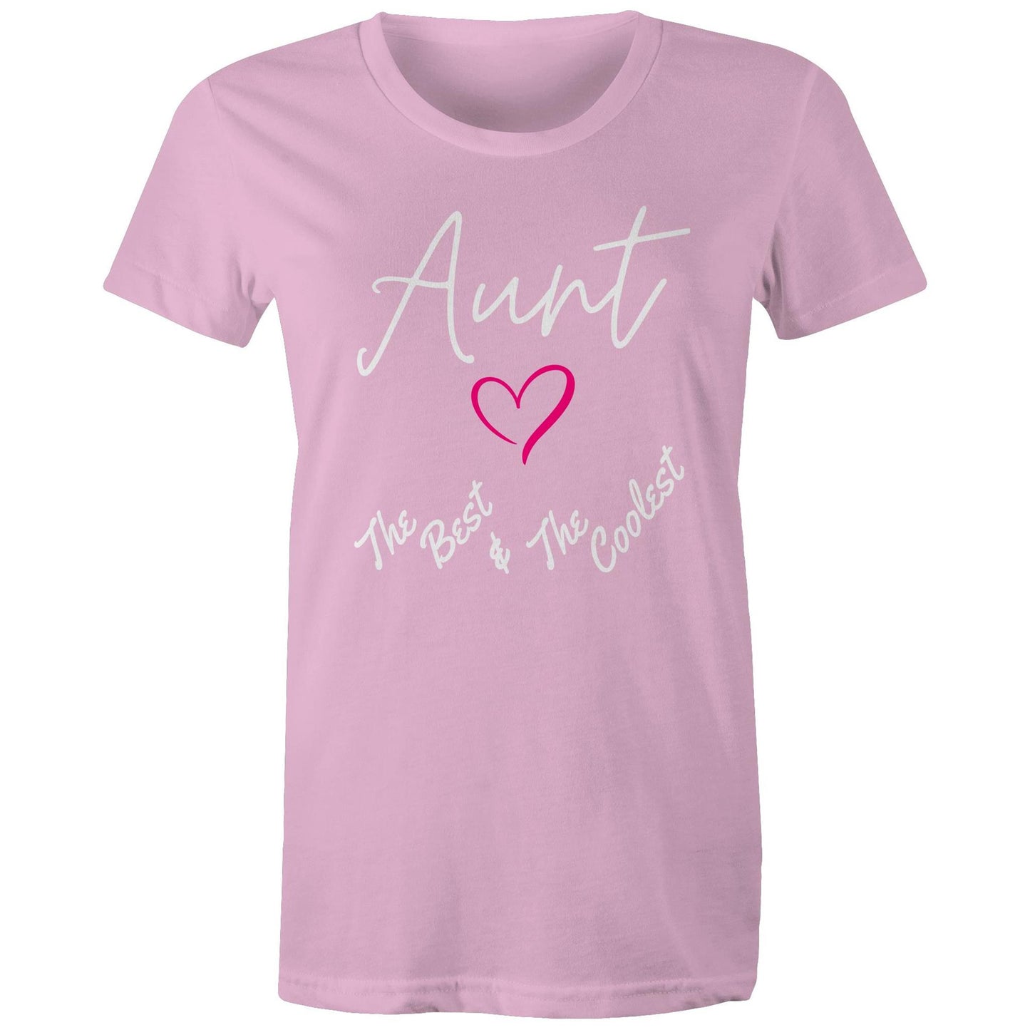 "Aunt The Best & The Coolest" Women's T-Shirt - Gift for Auntie - Da Boss Mango AU - Pink
