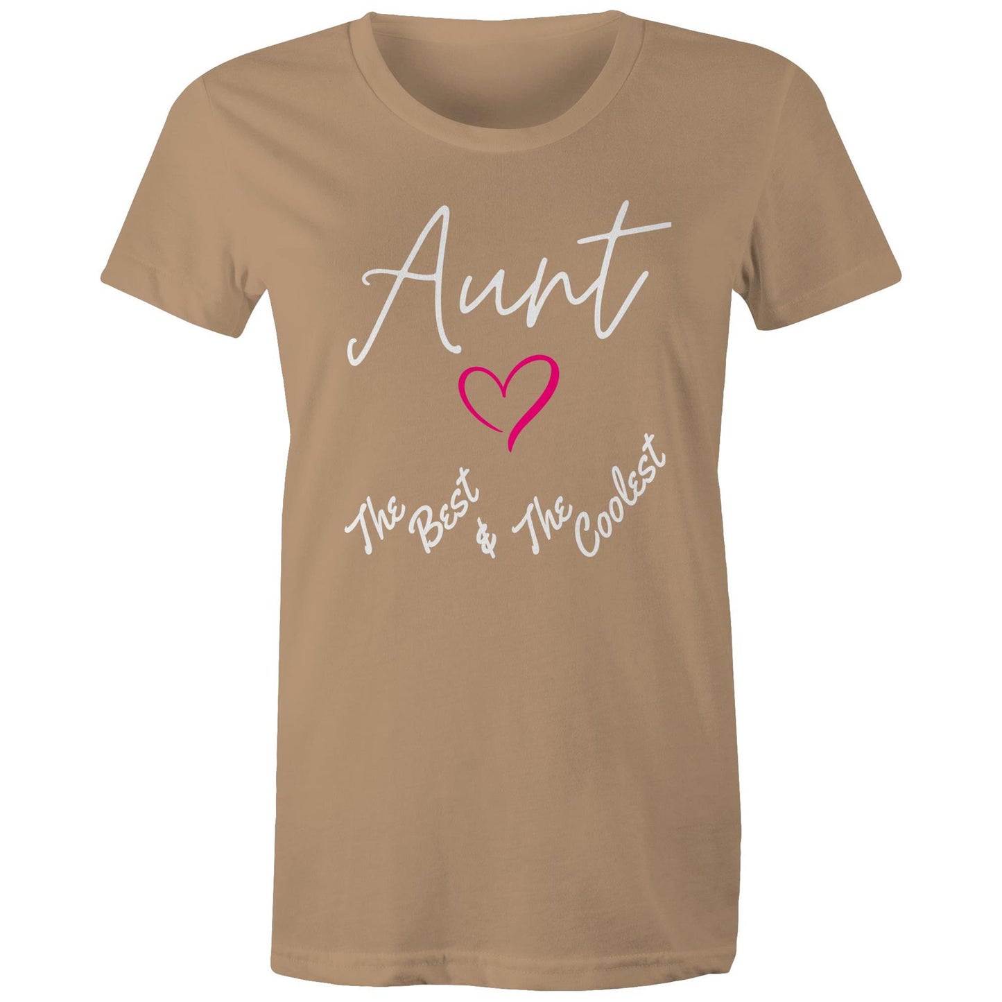 "Aunt The Best & The Coolest" Women's T-Shirt - Gift for Auntie - Da Boss Mango AU - Tan Beige