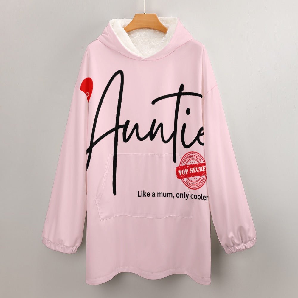 Auntie Like a Mum, Only Cooler Women's Adult Hooded Blanket - Da Boss Mango AU - BAB3013954504F978FC1BC4809B354DF