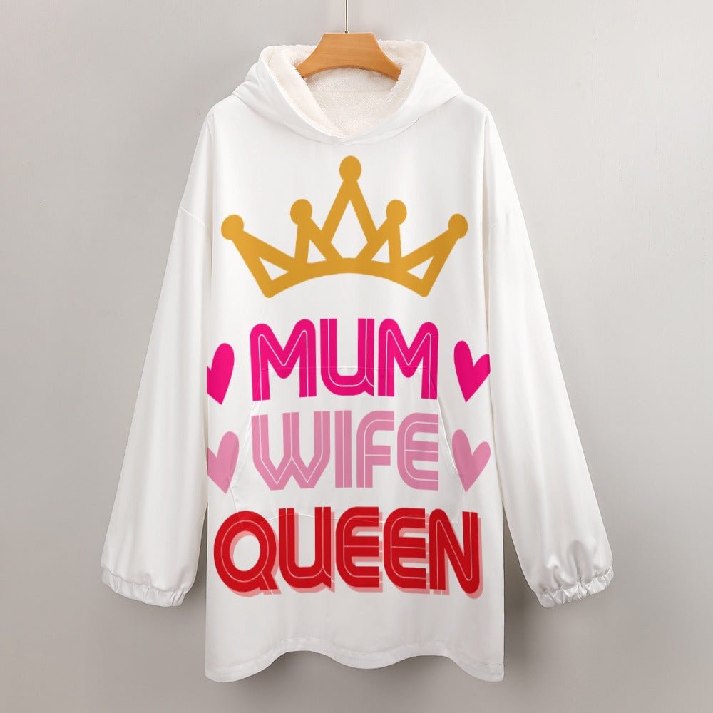 Mum Wife Queen Women's Adult Hooded Blanket Oversized Hoodie - Da Boss Mango AU - white Mother's Day gift, Birthday Gift for mum, mom.