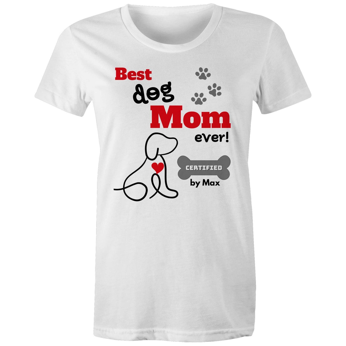 Personalised Gift | Best Dog Mom Ever Certified AS Colour - Women's Maple Organic Tee