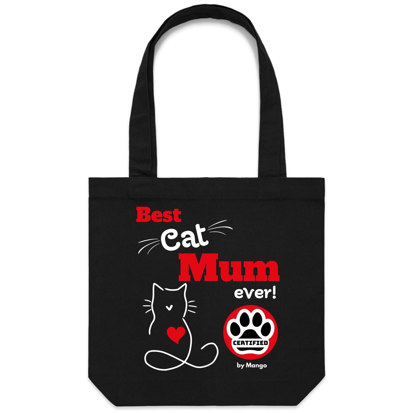 Best Cat Mum Ever Certified by Your Cat Personalised Shopping Tote