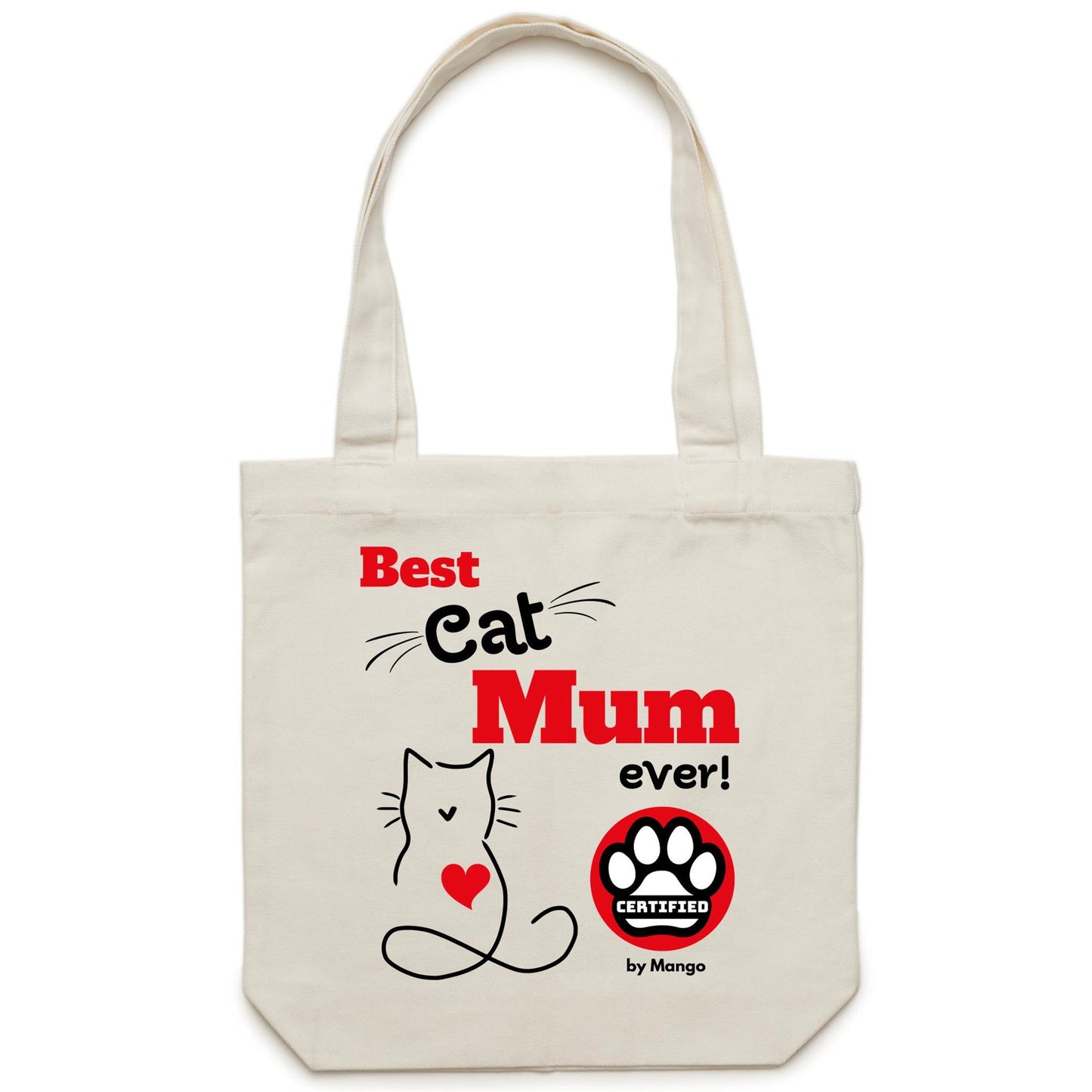 Best Cat Mum Ever Certified by Your Cat Personalised Shopping Tote