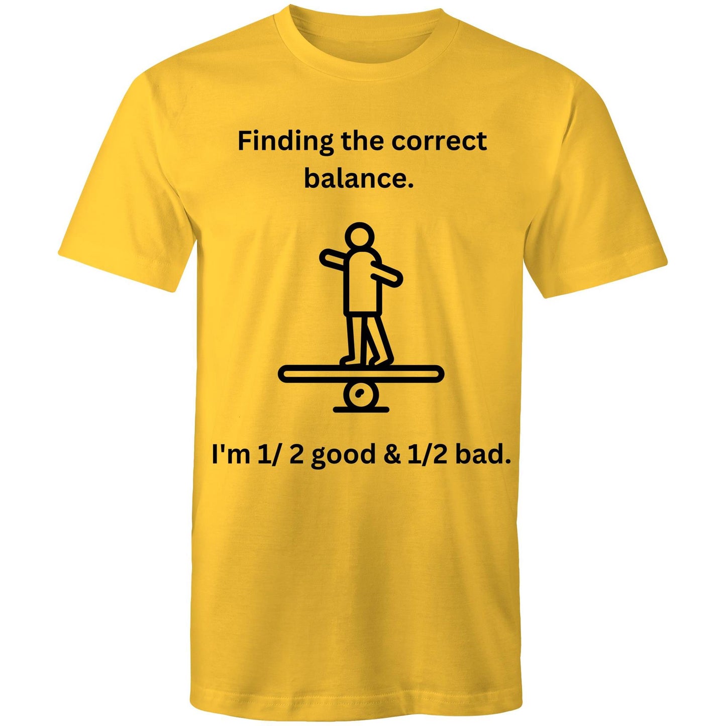 "Finding the correct balance. I'm 1/2 good & 1/2 bad." Funny Men's Cotton T-Shirt - Da Boss Mango AU - Yellow