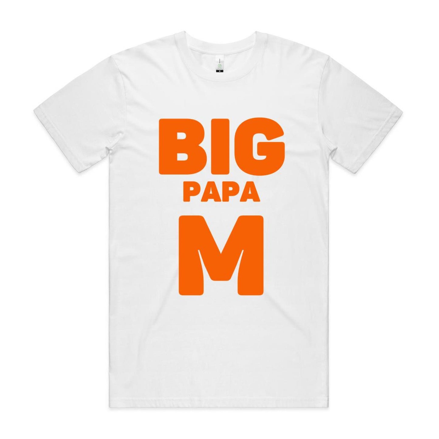 "Big Papa M" Men's GOTS Certified Organic Cotton T-Shirt, Father's Day Birthday Gift for Dad- Da Boss Mango AU - White