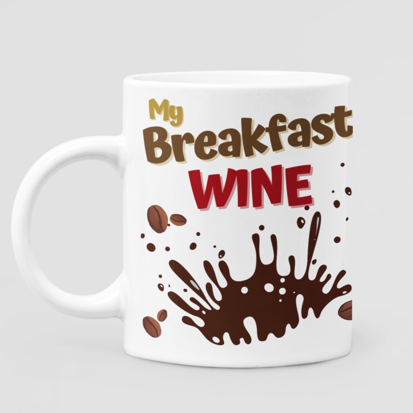 "Breakfast Wine" 11 oz Premium White Dishwasher Safe Ceramic Mug for Coffee Lovers - Da Boss Mango AU -