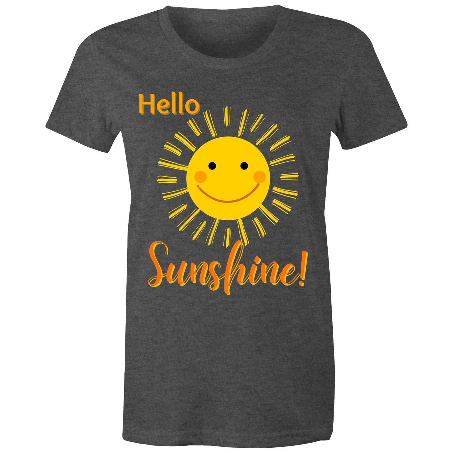 "Hello Sunshine!" Women's T-shirt - Gift Positive Happy Vibe Clothing - Da Boss Mango AU - Asphalt Grey Marle