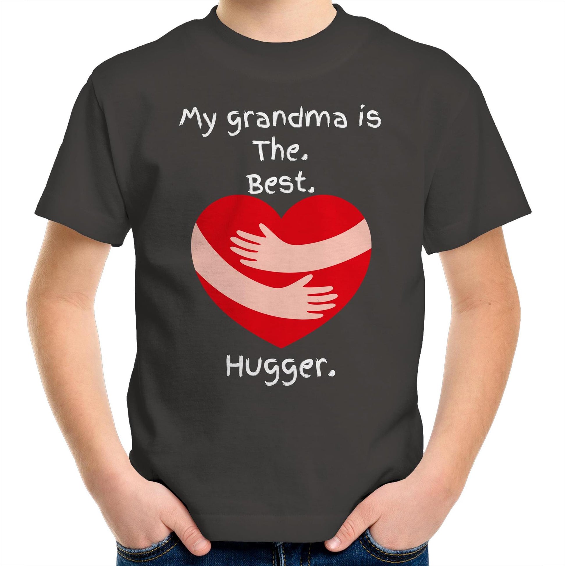 My grandma is The. Best. Hugger. Kids Youth Cotton T-Shirt for Boys Size 2, 4, 6, 8, 10, 12, 14 - Da Boss Mango AU - Charcoal