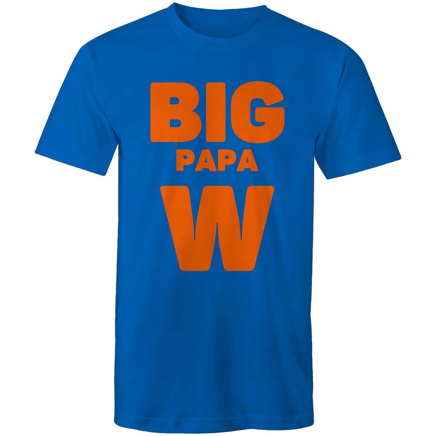 "Big Papa W" Men's Cotton Bright Royal Blue T-Shirt in Size S, M, L, XL, XXL, 3XL, 4XL, 5XL, Gift for Dad - Da Boss Mango AU