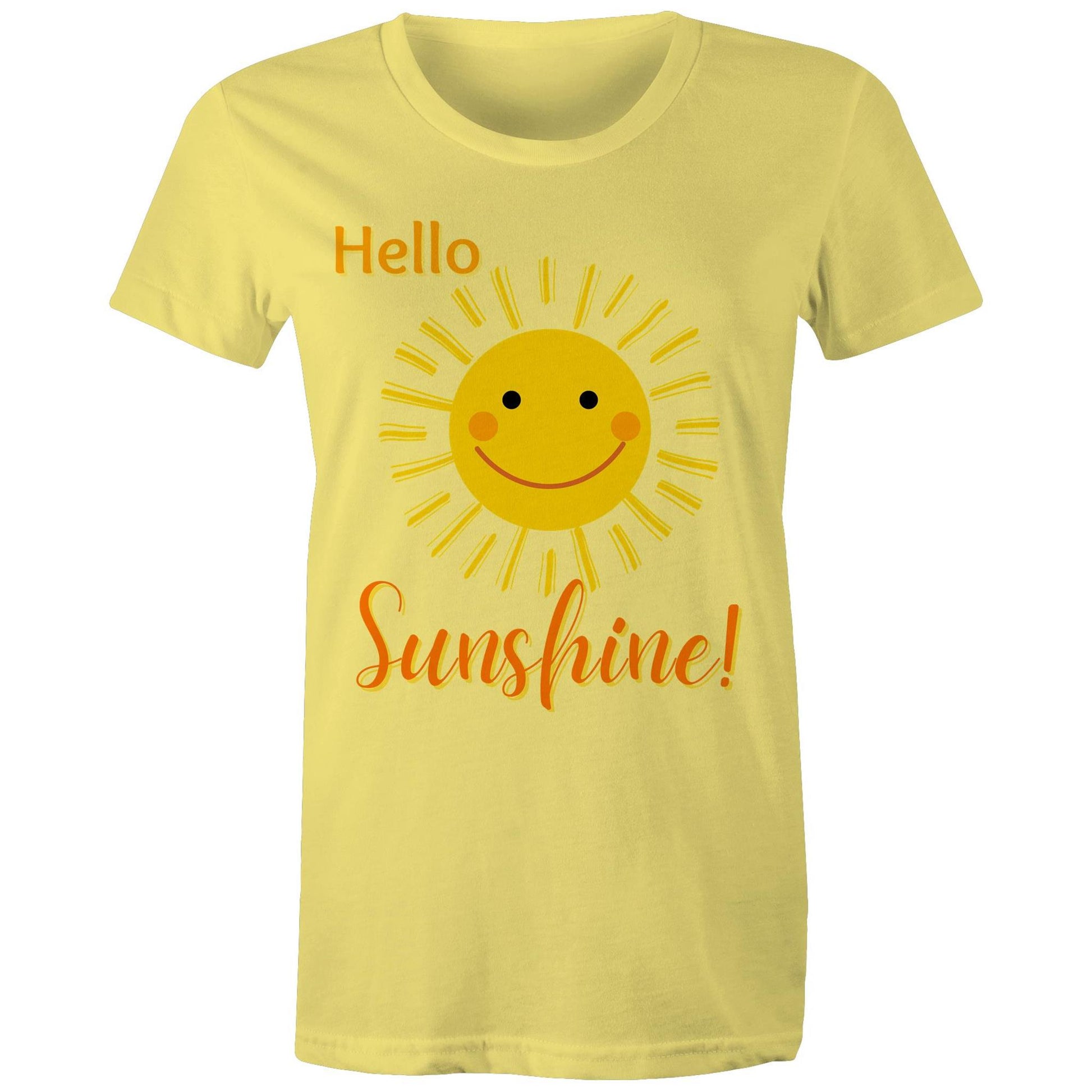 "Hello Sunshine!" Women's Cotton T-shirt - Gift Positive Happy Vibe Clothing - Da Boss Mango AU - Yellow