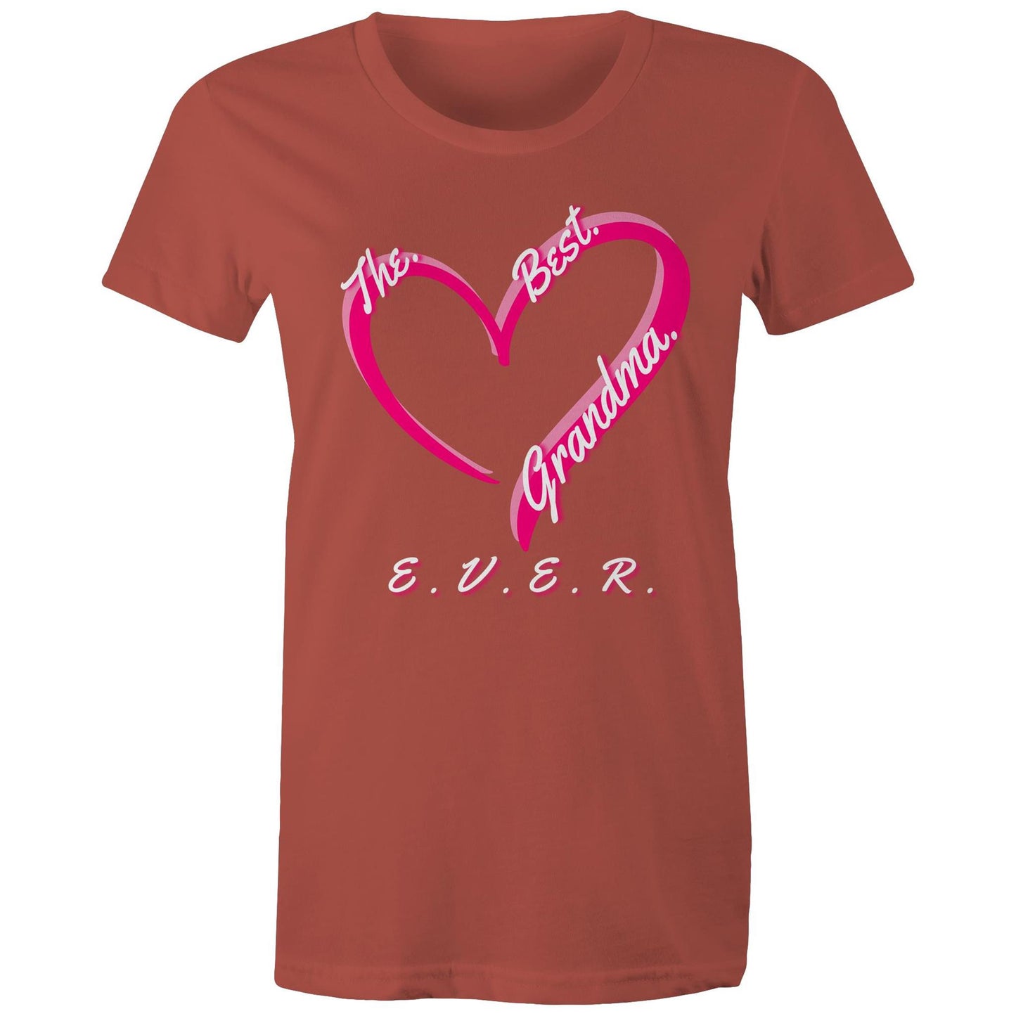 The. Best. Grandma. E.V.E.R. Women's Cotton T-Shirt - Lovely Gift for Grandmother - Da Boss Mango AU - Coral Pink