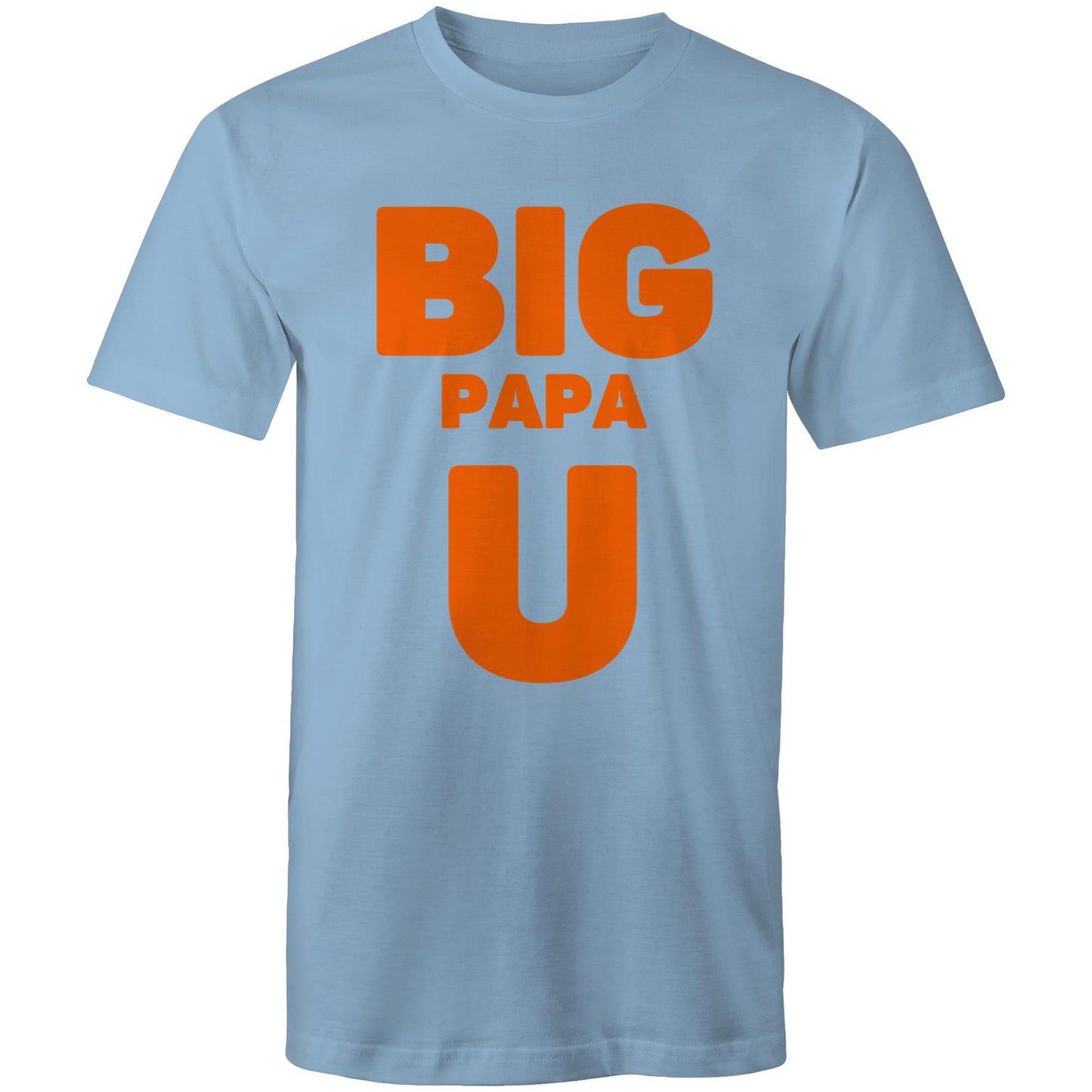 "Big Papa U" Men's Cotton Caroline Blue T-Shirt in Size S, M, L, XL, XXL, 3XL, 4XL, 5XL, Gift for Dad - Da Boss Mango AU -