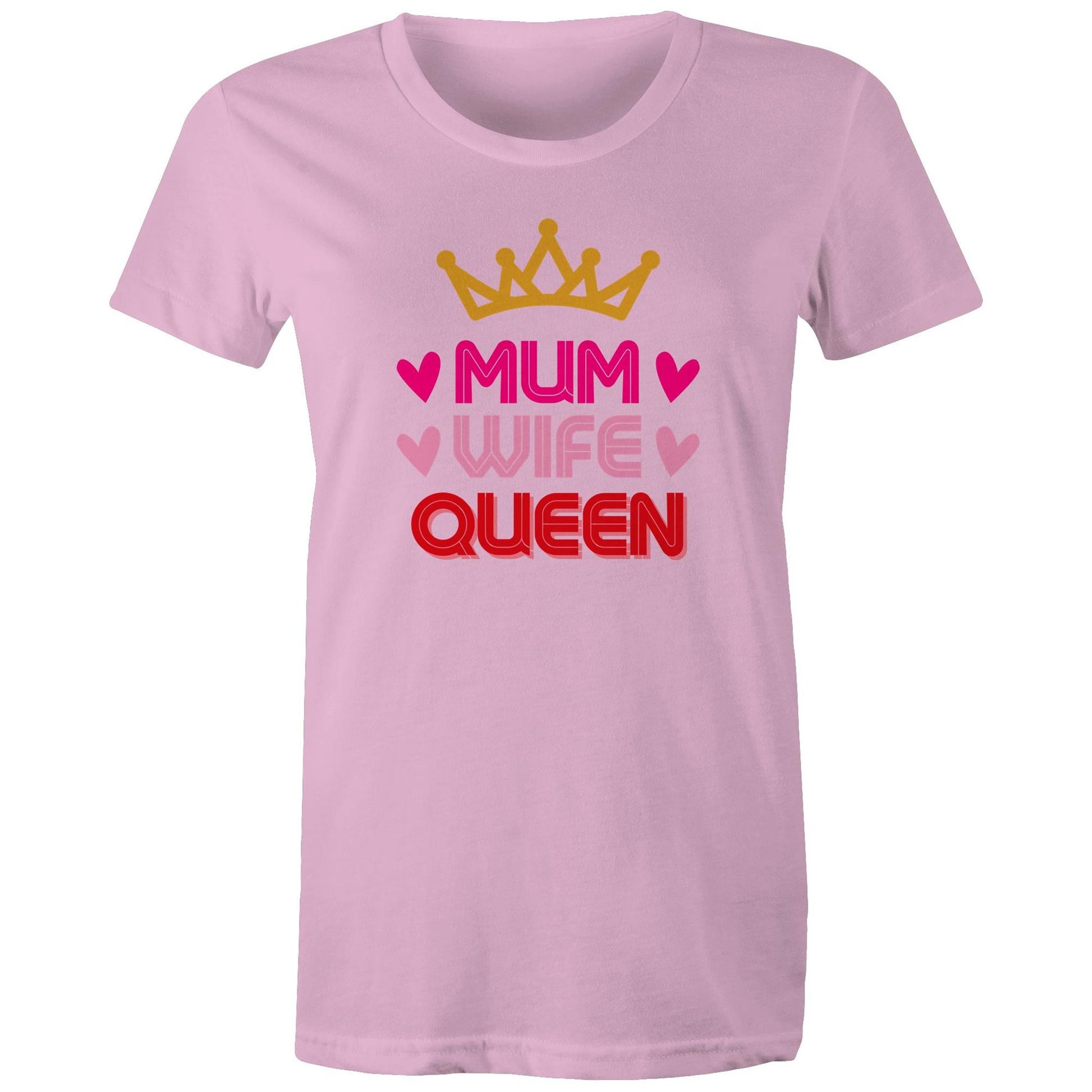 Mum Wife Queen Women's Cotton T-Shirt - Best Mother's Day Birthday Gift for Mum - Da Boss Mango AU - Pink