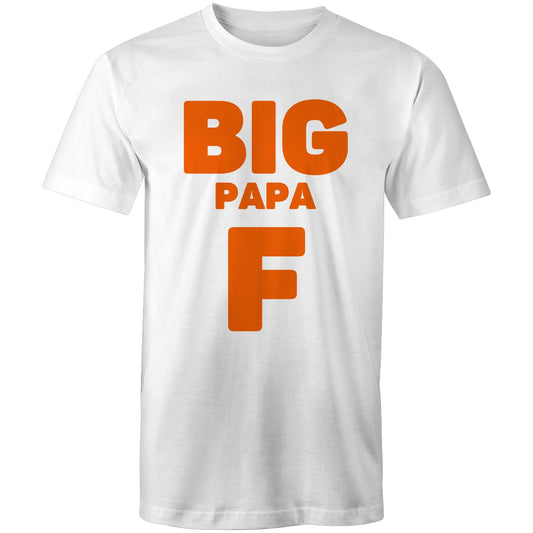 "Big Papa F" Men's Cotton White T-Shirt in Size S, M, L, XL, XXL, 3XL, 4XL, 5XL, Gift for Dad - Da Boss Mango AU -