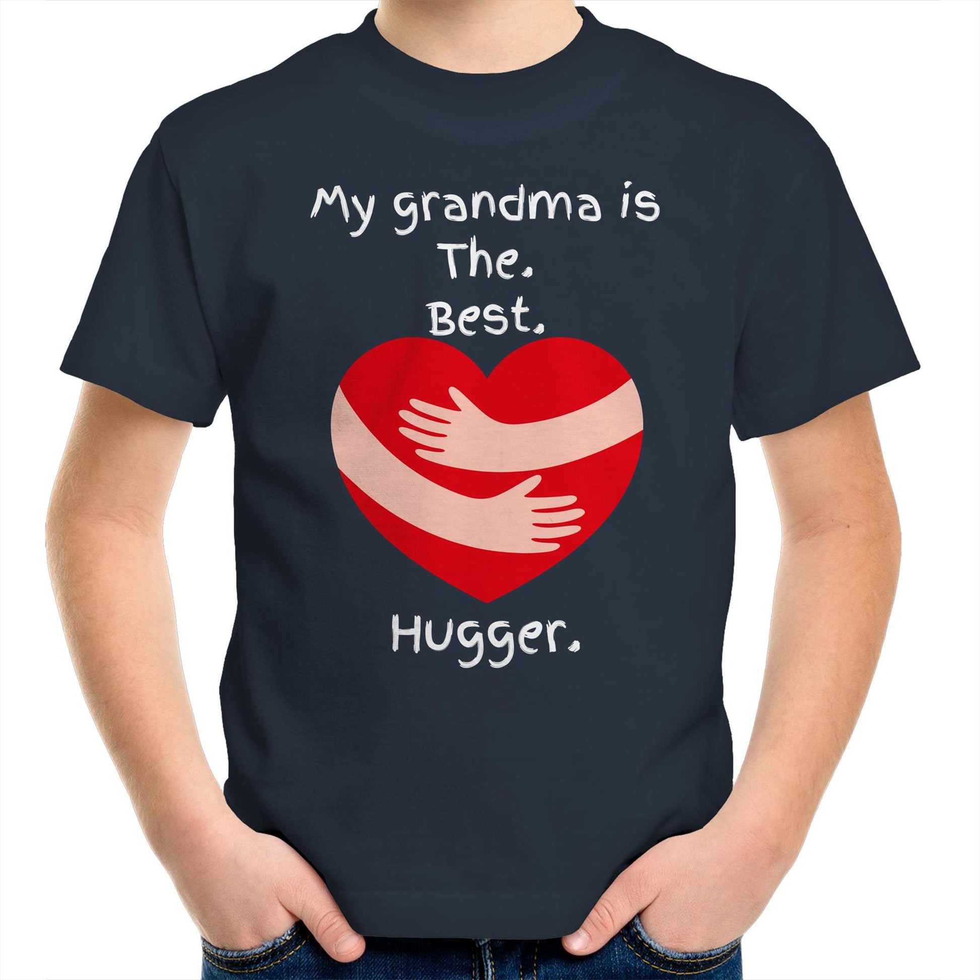 My grandma is The. Best. Hugger. Kids Youth Cotton T-Shirt for Boys Size 2, 4, 6, 8, 10, 12, 14 - Da Boss Mango AU - Navy