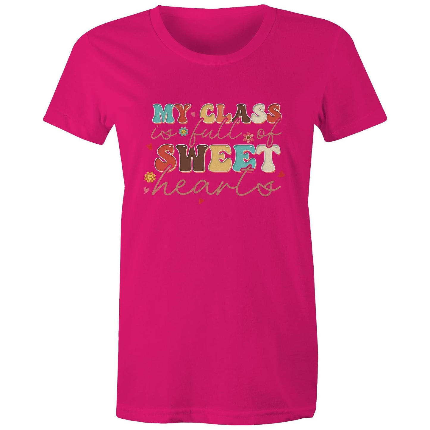 My Class is Full of Sweet-Heart Women's Cotton T-Shirt Gift for Teachers - Da Boss Mango AU - Fuchsia