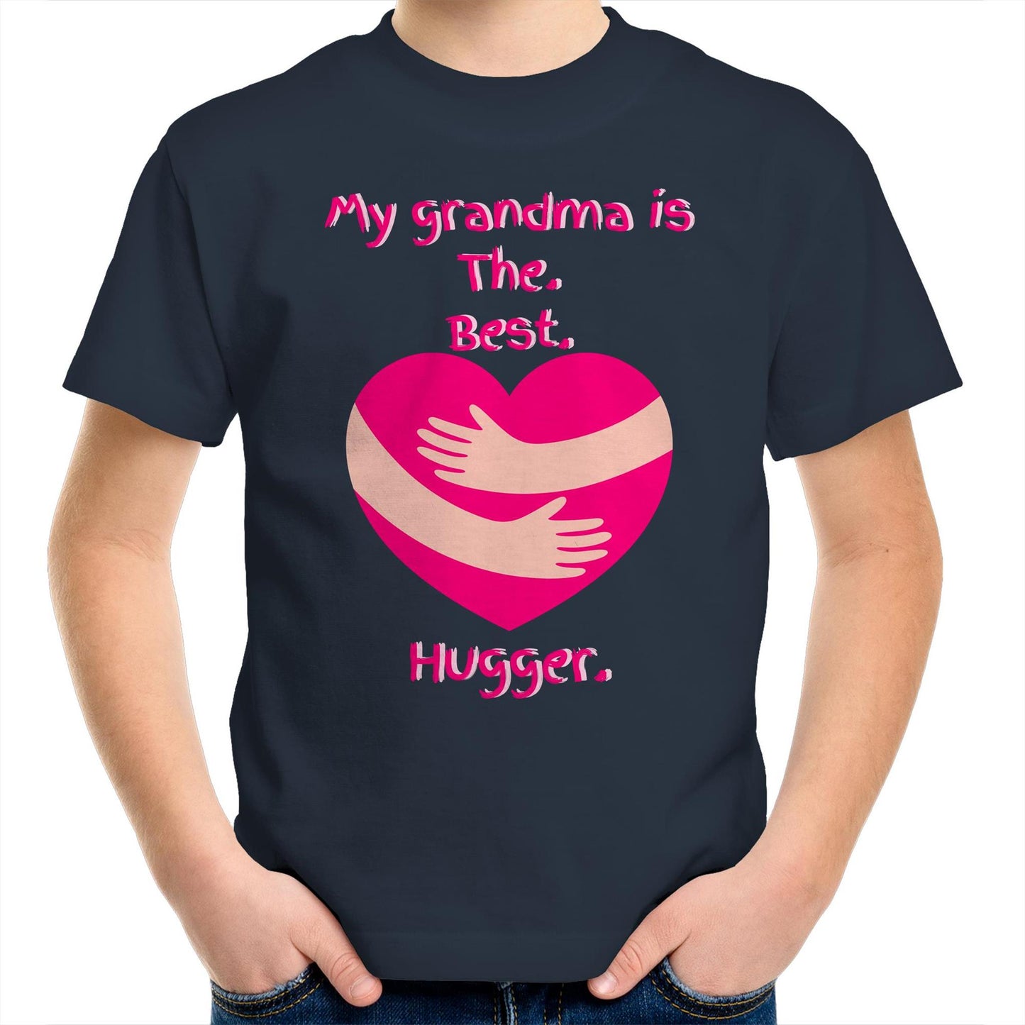 My grandma is The. Best. Hugger. Kids Youth Cotton T-Shirt for Girls Size 2, 4, 6, 8, 10, 12, 14 - Da Boss Mango AU - Navy