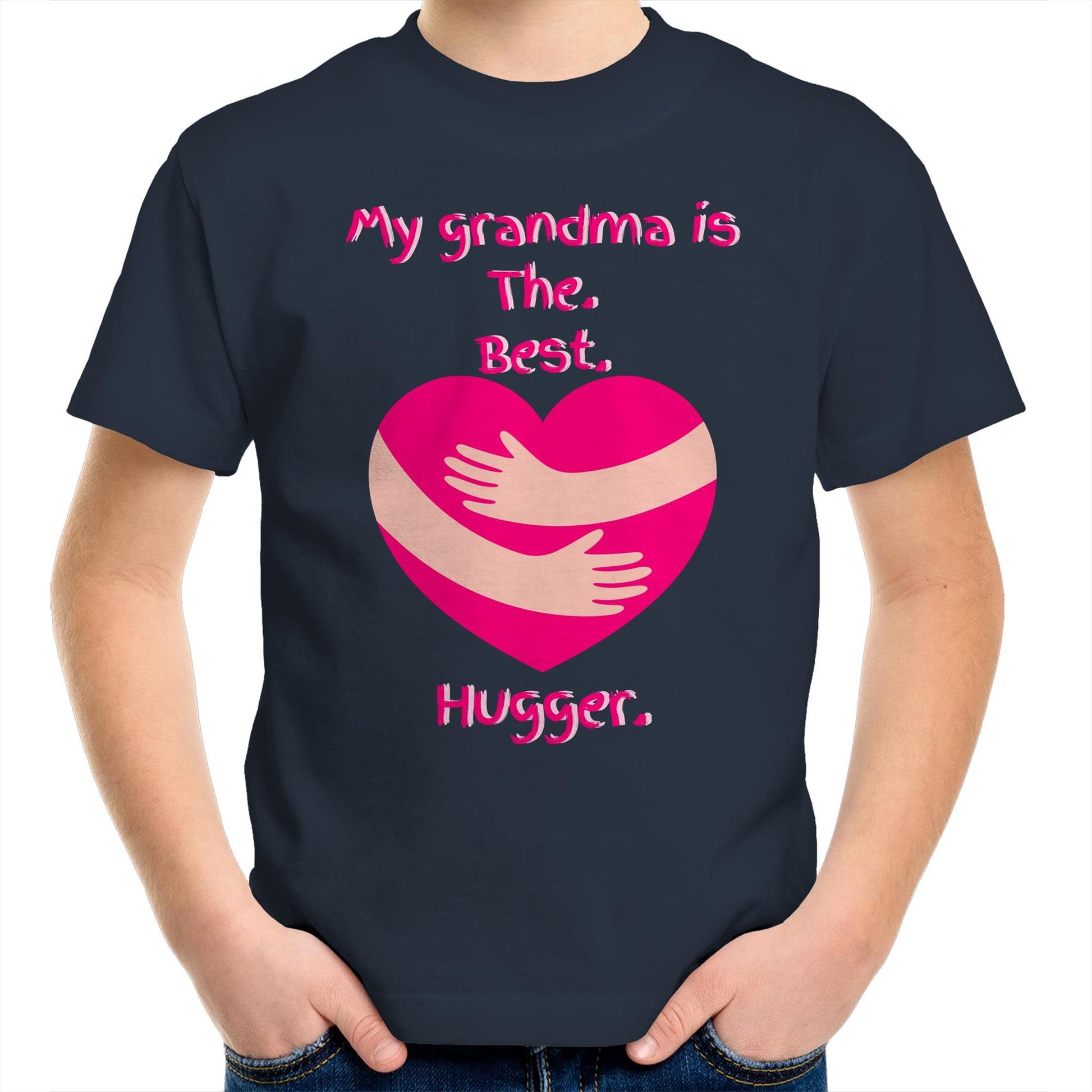 My grandma is The. Best. Hugger. Kids Youth Cotton T-Shirt for Girls Size 2, 4, 6, 8, 10, 12, 14 - Da Boss Mango AU - Navy