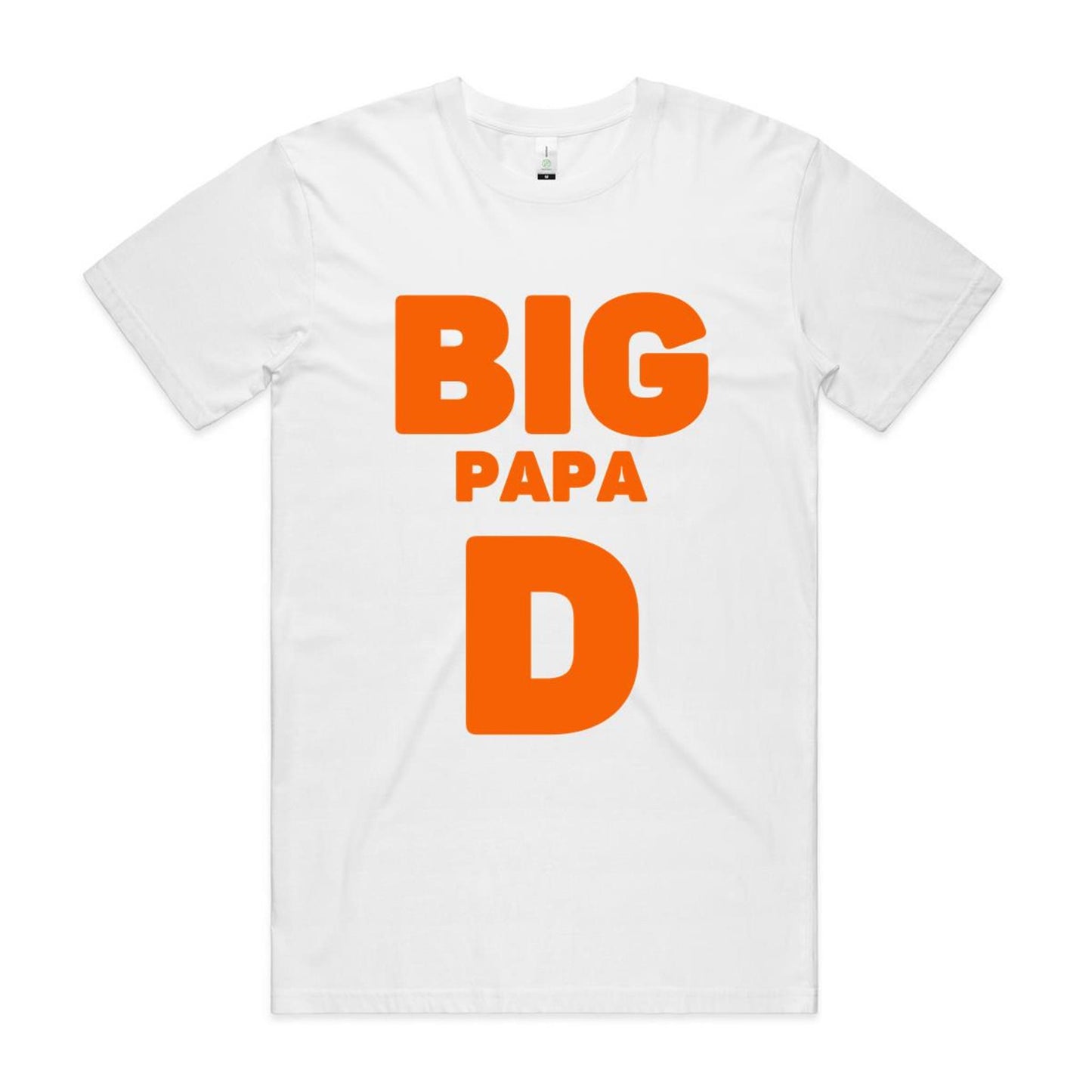 "Big Papa D" GOTS Certified Organic Cotton T-Shirt, Father's Day Birthday Gift for Dad- Da Boss Mango AU - White