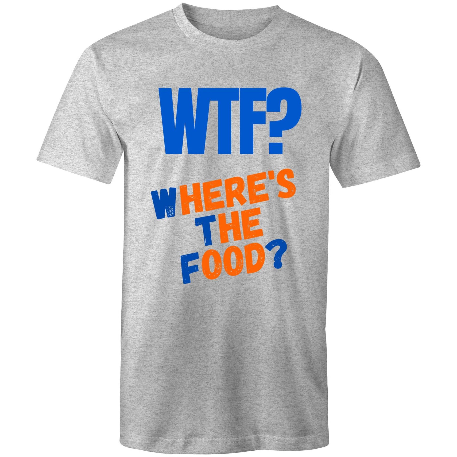 WTF? Where's The Food? Funny Men's T-Shirt - Pus Size S, M, L, XL, 2XL, 3XL, 4XL, 5XL - Da Boss Mango AU - Grey Marle