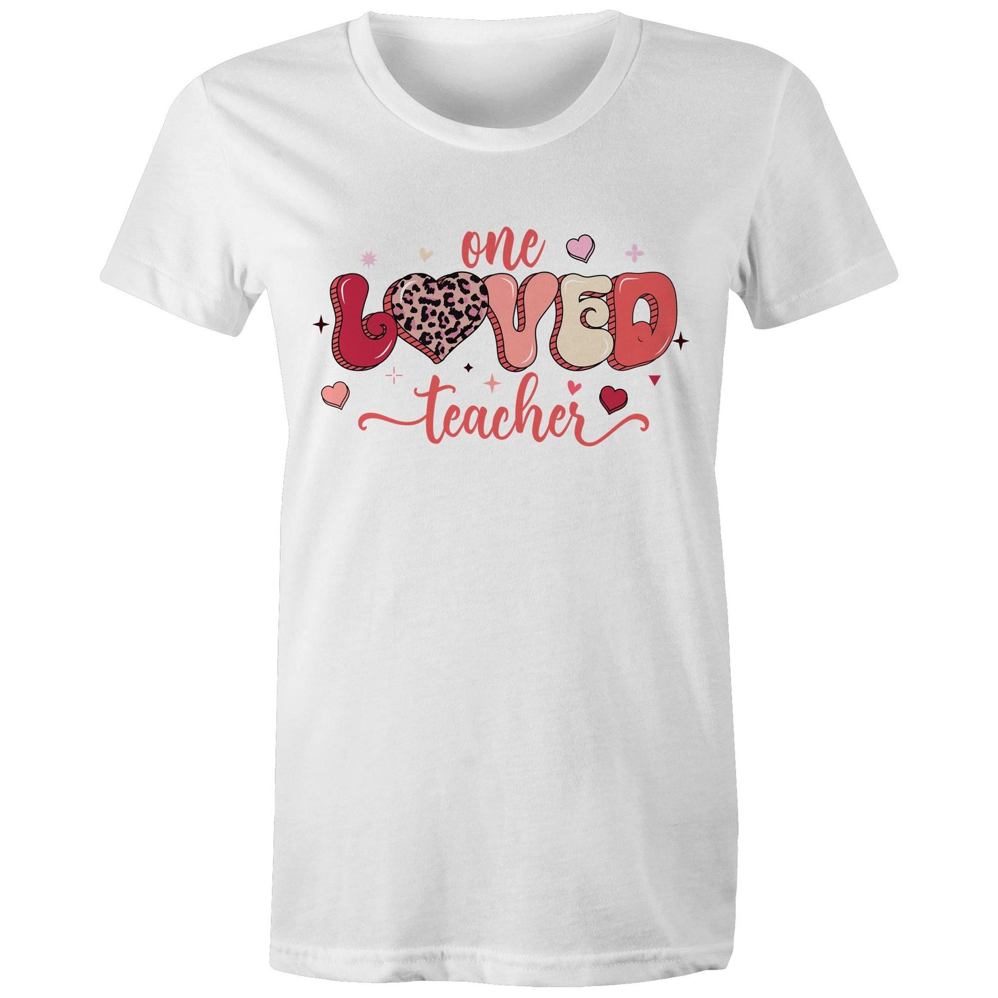 One Loved Teacher - Women's Cotton T-Shirt - Lovely Gift for Teachers - Da Boss Mango AU - White