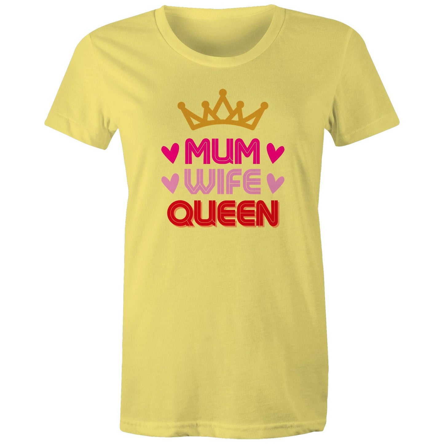 Mum Wife Queen Women's Cotton T-Shirt - Best Mother's Day Birthday Gift for Mum - Da Boss Mango AU - Yellow