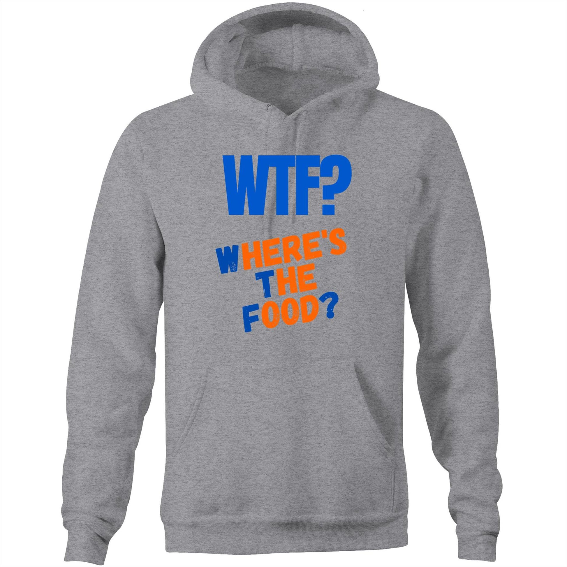 WTF? Where's The Food? Funny Unisex Pocket Hoodie Sweatshirt Pullover for men and women - Da Boss Mango AU - Grey Marle