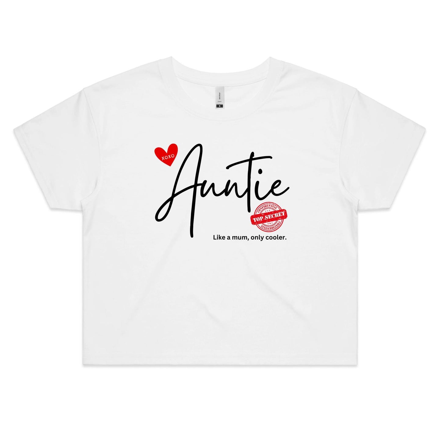 "Auntie - Like a mum, only cooler." Women's Crop Cotton Tee - Best Gift for Auntie - Da Boss Mango AU - White