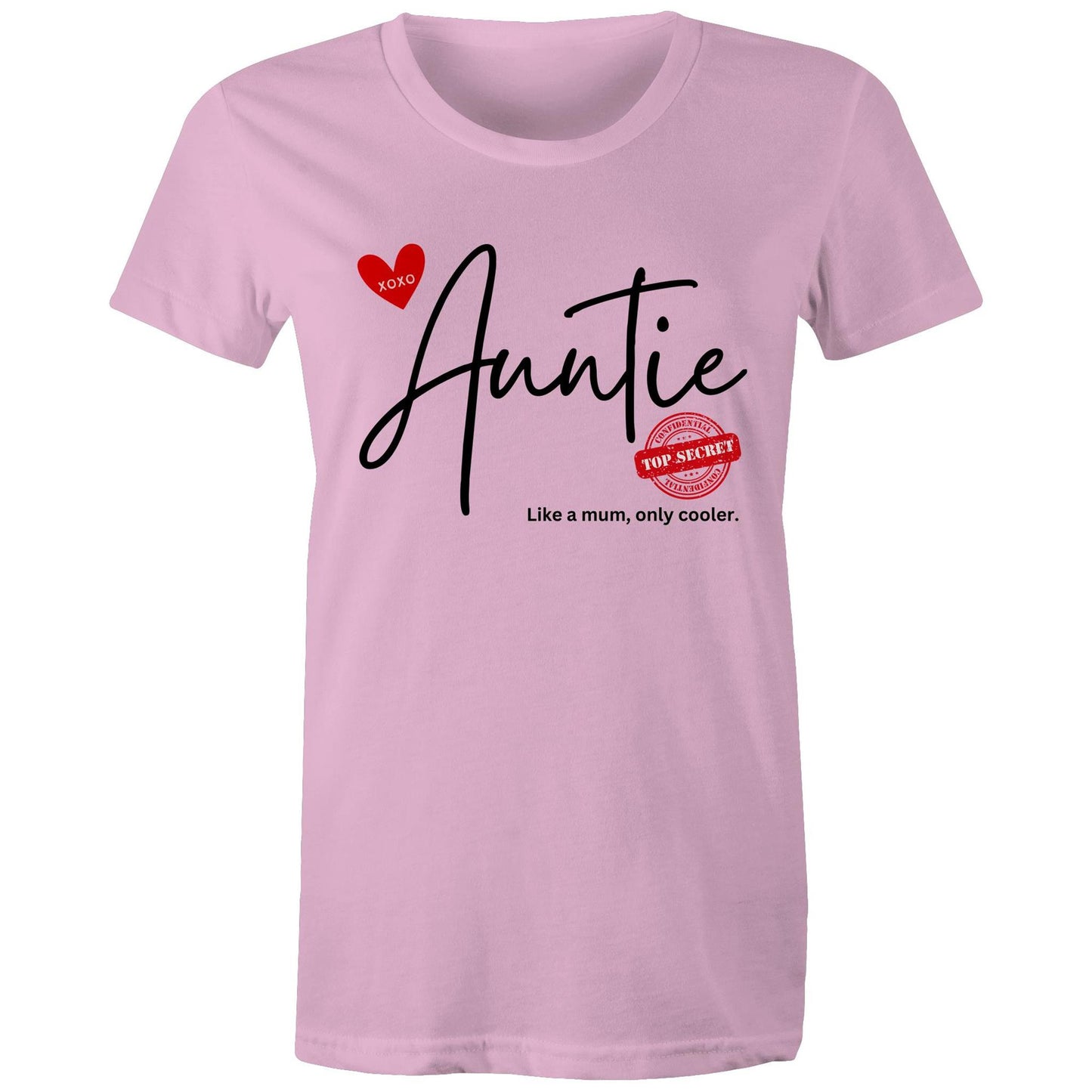 "Auntie - Like a mum, only cooler" Women's Cotton T-Shirt - Best Gift for Auntie - Da Boss Mango AU - Pink