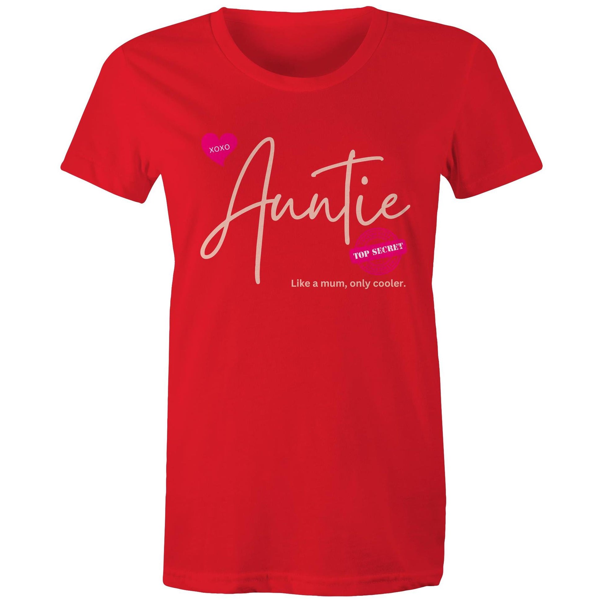 "Auntie - Like a mum, only cooler" Women's Cotton T-Shirt - Best Gift for Auntie - Da Boss Mango AU - Red