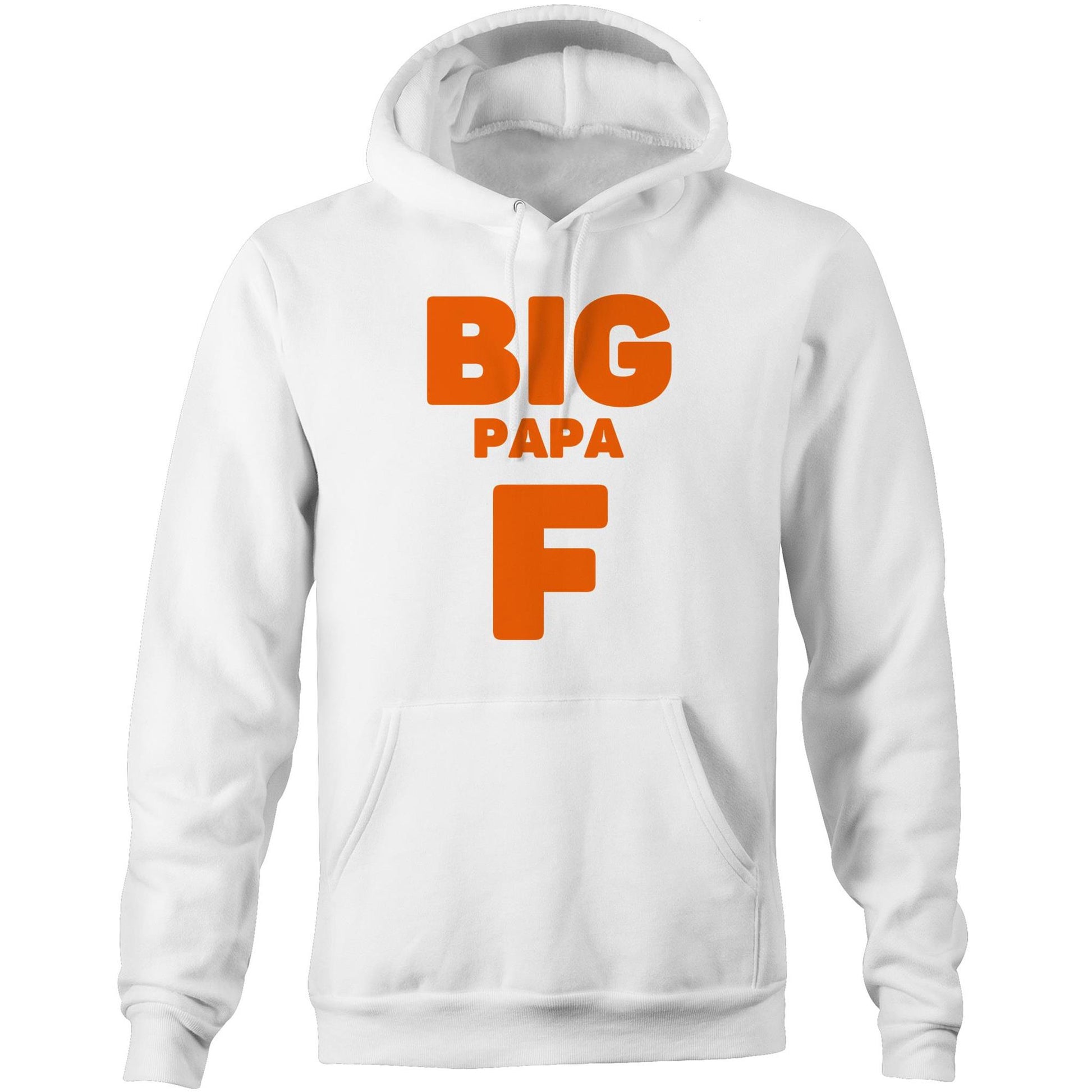 "Big Papa F" Pocket Hoodie Sweatshirt Pullover with Kangaroo Pocket Father's Day Gift for Dad - Da Boss Mango AU - White