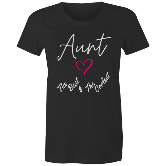 "Aunt The Best & The Coolest" Women's T-Shirt - Gift for Auntie - Da Boss Mango AU - Black