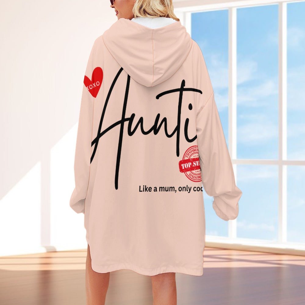 Auntie Like a Mum, Only Cooler Women's Adult Hooded Blanket - Da Boss Mango AU - 31C1A76CE3854450BC7992FCC89E29D9