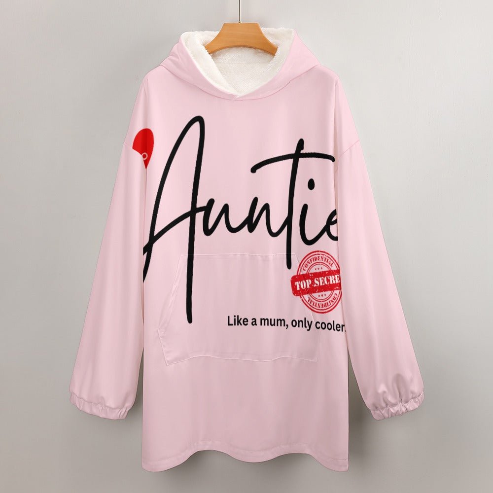 Auntie Like a Mum, Only Cooler Women's Adult Hooded Blanket - Da Boss Mango AU - BAB3013954504F978FC1BC4809B354DF