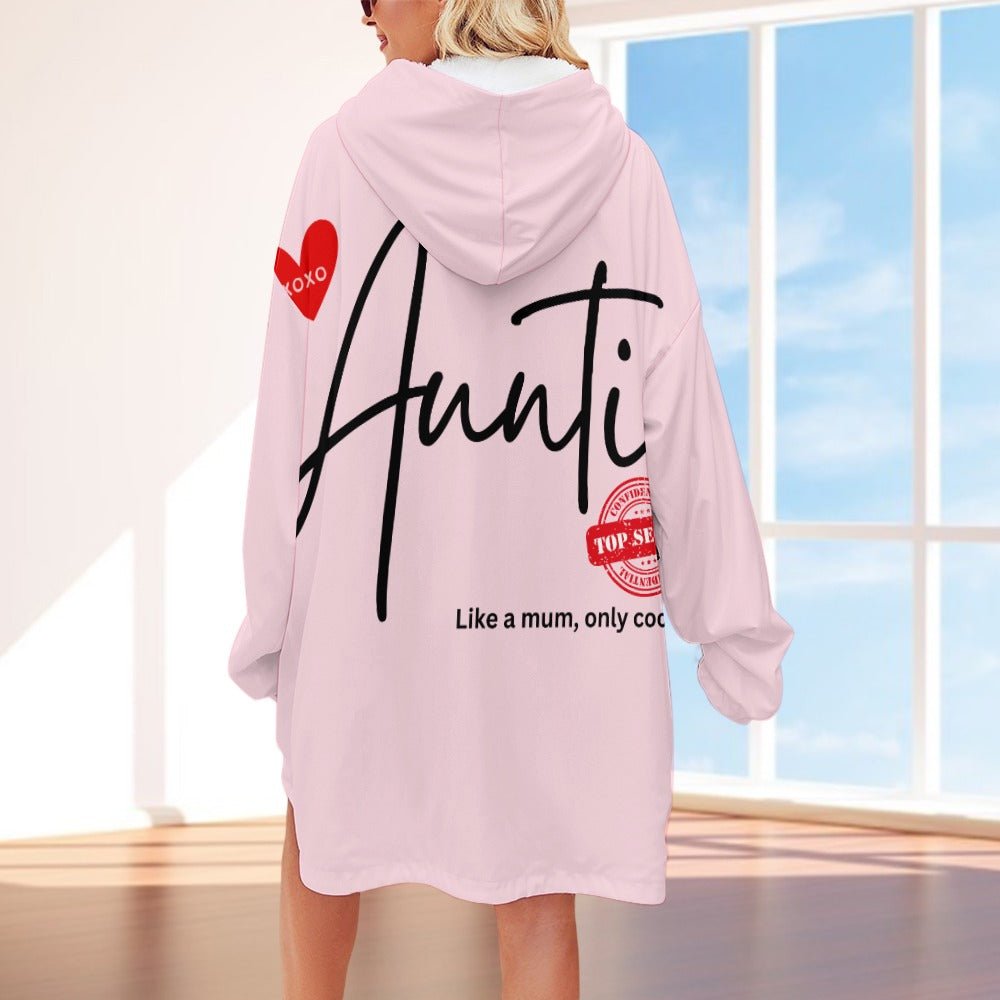 Auntie Like a Mum, Only Cooler Women's Adult Hooded Blanket - Da Boss Mango AU - BAB3013954504F978FC1BC4809B354DF