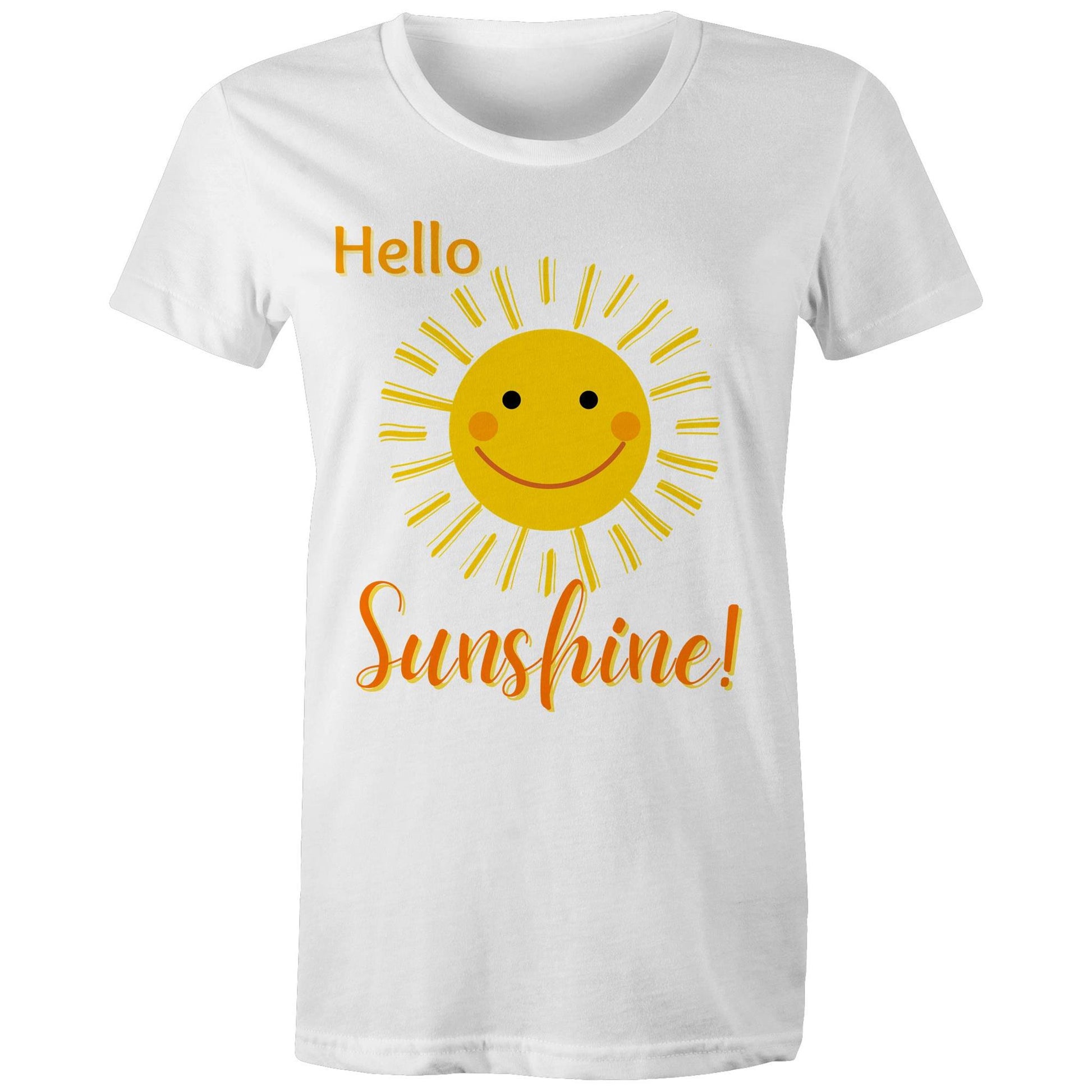 "Hello Sunshine!" Women's Cotton T-shirt - Gift Positive Happy Vibe Clothing - Da Boss Mango AU - White