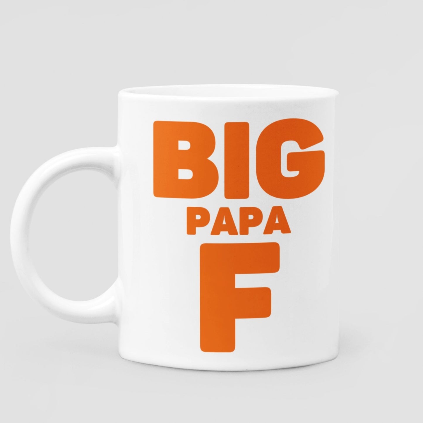 Big Papa F 11 oz Ceramic Mug - Da Boss Mango AU - Best Father's Day Birthday Gift for Dad