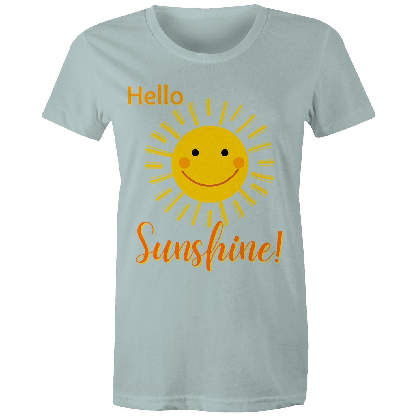 "Hello Sunshine!" Women's Cotton T-shirt - Gift Positive Happy Vibe Clothing - Da Boss Mango AU - Pale Blue