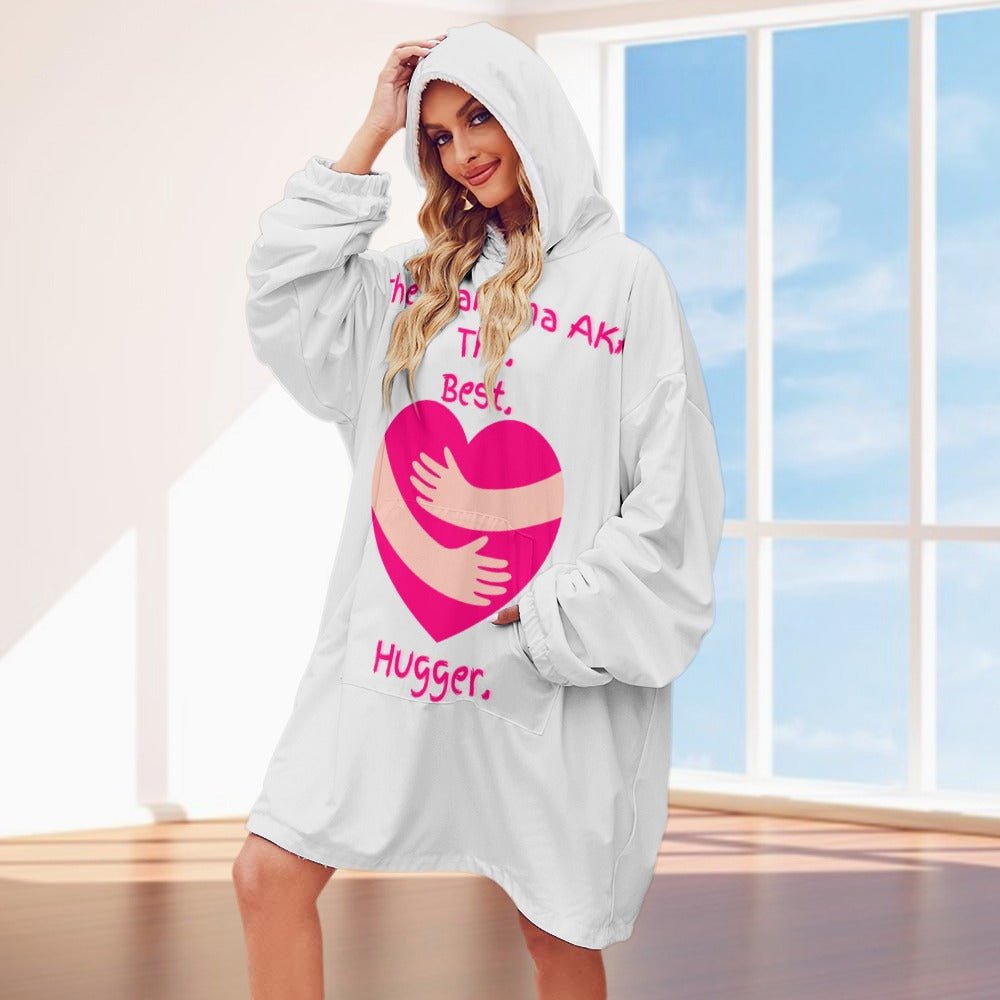 The Grandma AKA The. Best. Hugger Women's Adult Hooded Blanket Oversized Hoodie - Da Boss Mango AU - 4EB2342EF5824C93A93C4CA85D4753DC