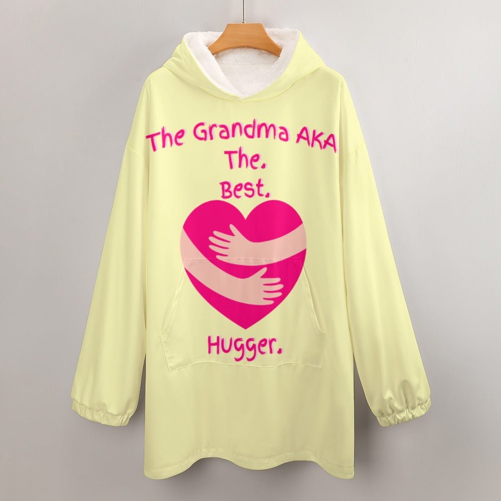 The Grandma AKA The. Best. Hugger Women's Adult Hooded Blanket Oversized Hoodie - Da Boss Mango AU - 6320F0024E534537A91F4AE4C3756A30