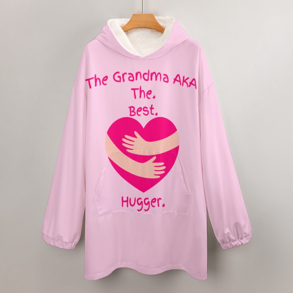 The Grandma AKA The. Best. Hugger Women's Adult Hooded Blanket Oversized Hoodie - Da Boss Mango AU - 71D469663ACF4EEF9090E7CDD6FC040E