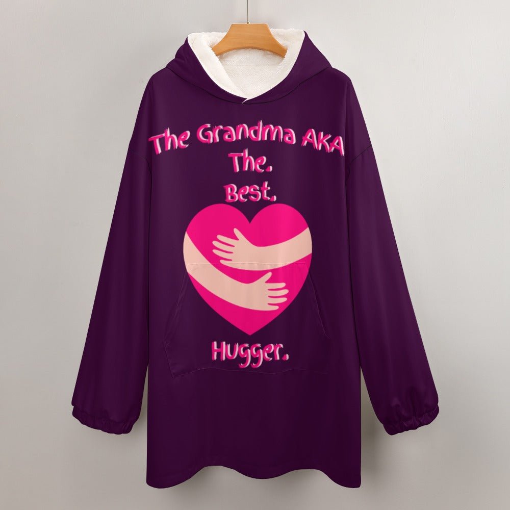 The Grandma AKA The. Best. Hugger Women's Adult Hooded Blanket Oversized Hoodie - Da Boss Mango AU - DCA5F27F73E84792A655D59ED80F7803