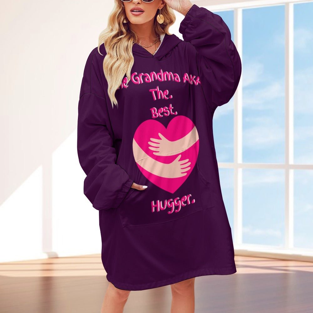 The Grandma AKA The. Best. Hugger Women's Adult Hooded Blanket Oversized Hoodie - Da Boss Mango AU - DCA5F27F73E84792A655D59ED80F7803