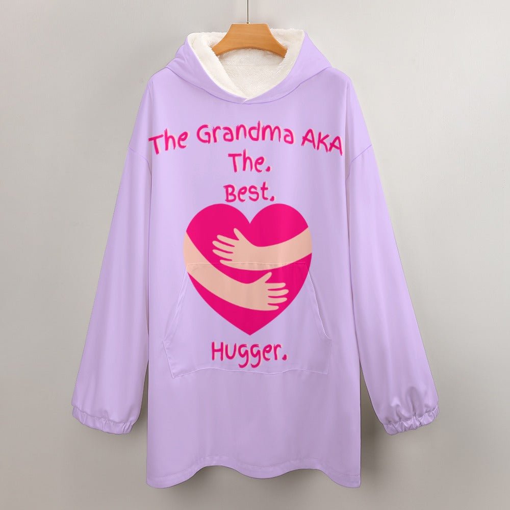 The Grandma AKA The. Best. Hugger Women's Adult Hooded Blanket Oversized Hoodie - Da Boss Mango AU - DCE5894F1A3646278D26798B541E94C2