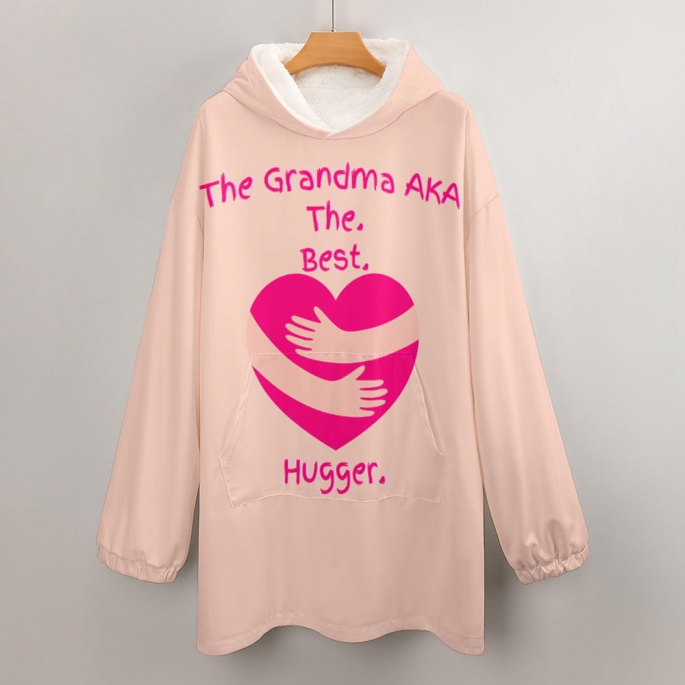 The Grandma AKA The. Best. Hugger Women's Adult Hooded Blanket Oversized Hoodie - Da Boss Mango AU - EBC30E67A00B4ED7BEDA2220545DABDD